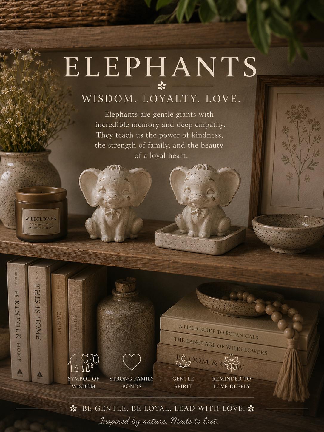 Elephants Teach What Matters Most Strength Loyalty Love